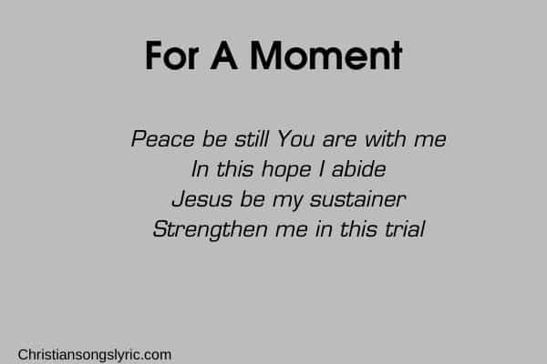 For A Moment Lyrics