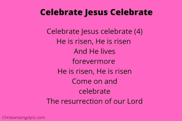 Celebrate Jesus Celebrate Lyrics